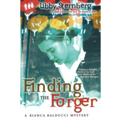 Finding the Forger: A Bianca Balducci Mystery