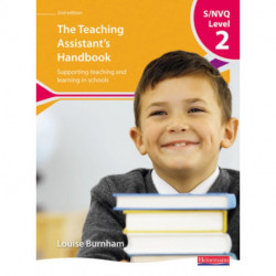 S/NVQ Level 2 Teaching Assistant's Handbook,