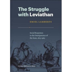 The Struggle with Leviathan: Social Responses to the Omnipotence of the State, 1815–1965