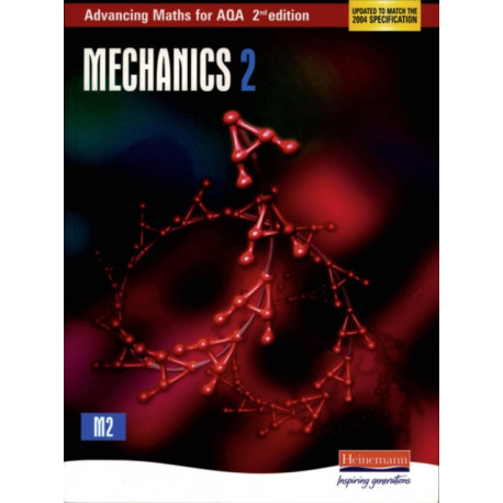 Advancing Maths for AQA: Mechanics 2