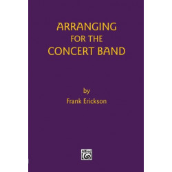 ARRANGING FOR THE CONCERT BAND