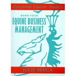 Essential Equine Studies: Equine Business Management: Book Four
