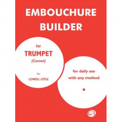 EMBOUCHURE BUILD LITTLE