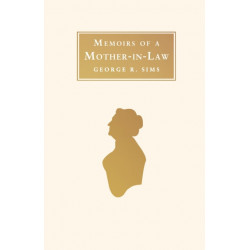 Memoirs of a Mother in Law: Annotated Edition