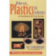 More Plastics For Collectors: A Handbook & Price Guide
