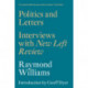 Politics and Letters: Interviews with New Left Review
