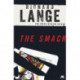 The Smack: Gritty and gripping LA noir