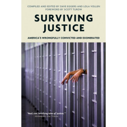 Surviving Justice: America's Wrongfully Convicted and Exonerated