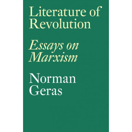 Literature of Revolution: Essays on Marxism