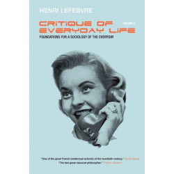 Critique of Everyday Life, Vol. 2: Foundations for a Sociology of the Everyday