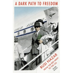 A Dark Path to Freedom: Ruzi Nazar from the Red Army to the CIA
