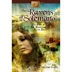 Ravens of Solemano or The Order of the Mysterious Men in Black