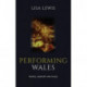 Performing Wales: People, Memory and Place
