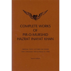 Complete Works of Pir-O-Murshid Hazrat Inayat Khan: Lectures on Sufism 1926 I - December 1925 to March 12 1926