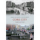 Cork City Through Time