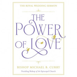 The Power of Love: The Royal Wedding Sermon