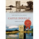 Castle Douglas Through Time