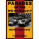 Parades of the Wehrmacht: Berlin 1934-1940