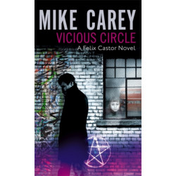 Vicious Circle: A Felix Castor Novel, vol 2