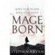 Mageborn: The Age of Dread, Book 1