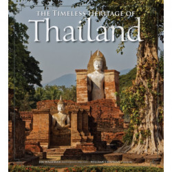 The Timeless Heritage of Thailand