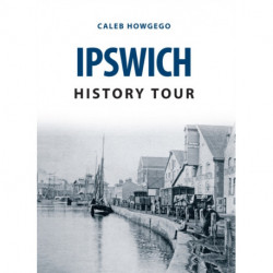 Ipswich History Tour