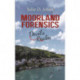 Moorland Forensics - Devil's Realm