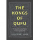 The Kongs of Qufu: The Descendants of Confucius in Late Imperial China