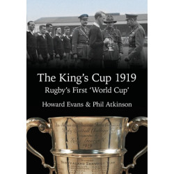 The King's Cup 1919: Rugby's First 'World Cup'