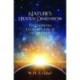 Nature's Hidden Dimension: Envisioning the Inner Life of the Universe