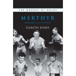 The Boxers of Merthyr, Aberdare & Pontypridd