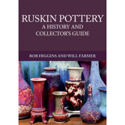 Ruskin Pottery: A History and Collector's Guide