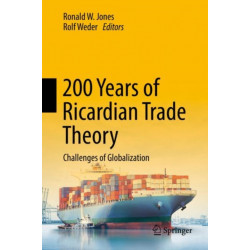 200 Years of Ricardian Trade Theory: Challenges of Globalization