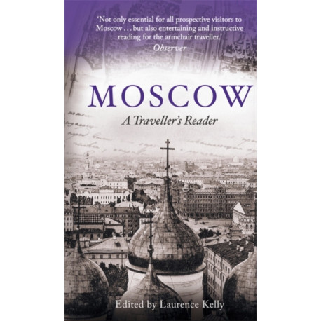 Moscow: A Traveller's Reader
