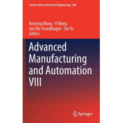 Advanced Manufacturing and Automation VIII