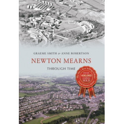 Newton Mearns Through Time