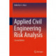 Applied Civil Engineering Risk Analysis