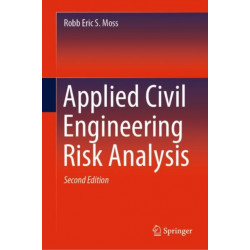 Applied Civil Engineering Risk Analysis