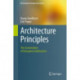 Architecture Principles: The Cornerstones of Enterprise Architecture