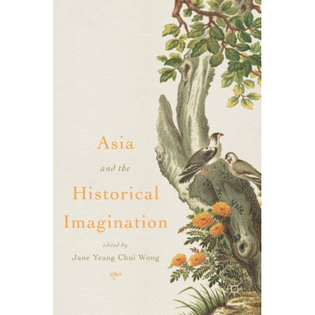 Asia and the Historical Imagination