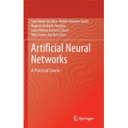 Artificial Neural Networks: A Practical Course