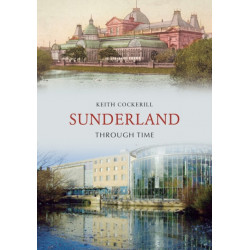 Sunderland Through Time
