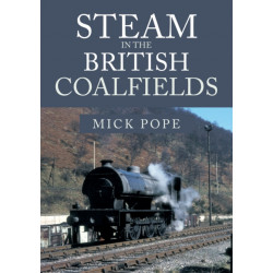 Steam in the British Coalfields