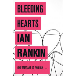 Bleeding Hearts: From the iconic -1 bestselling author of A SONG FOR THE DARK TIMES