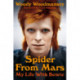 Spider from Mars: My Life with Bowie