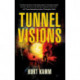 Tunnel Visions