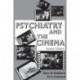 Psychiatry and the Cinema