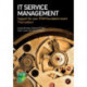 IT Service Management: Support for your ITSM Foundation exam