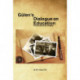 Gulens Dialogue on Education: A Caravanserai of Ideas