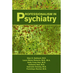 Professionalism in Psychiatry
